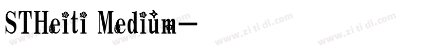 STHeiti Medium字体转换